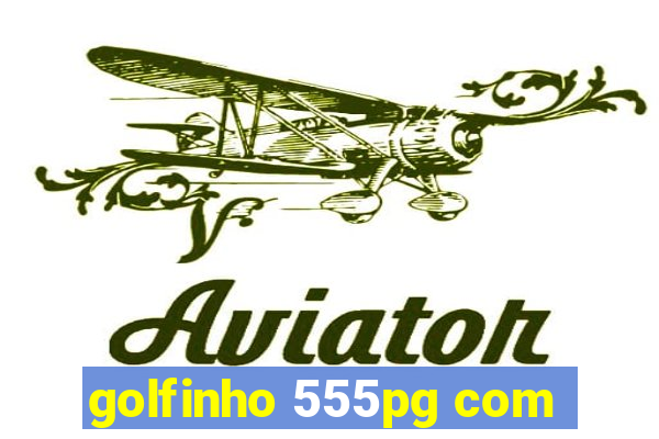 golfinho 555pg com